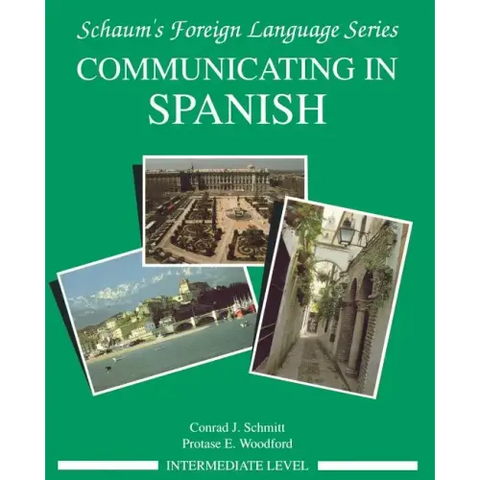 Communicating in Spanish (Intermediate Level)