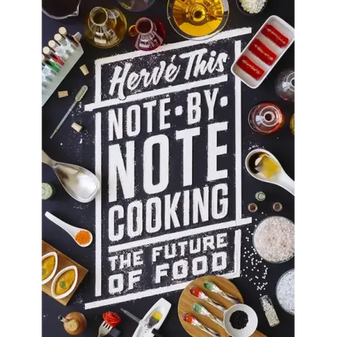 Note-By-Note Cooking: The Future of Food