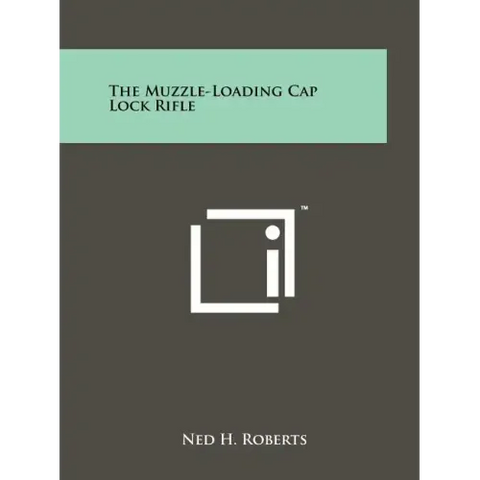 The Muzzle-Loading Cap Lock Rifle