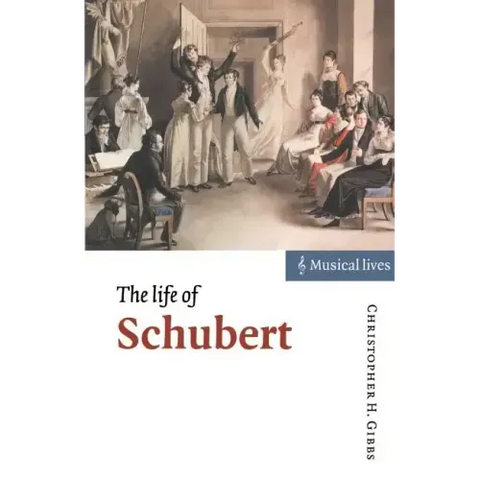 The Life of Schubert