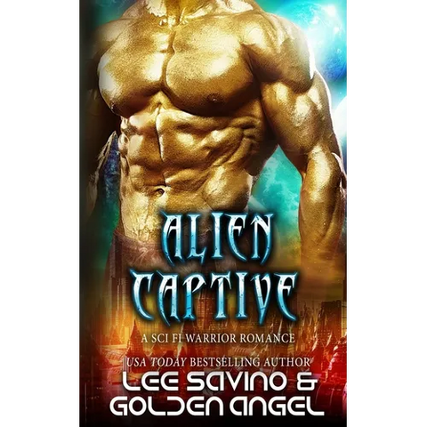 Alien Captive: A sci fi warrior romance