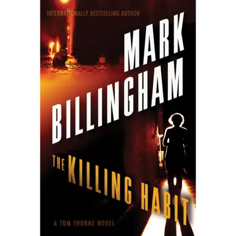 The Killing Habit: A Tom Thorne Novel