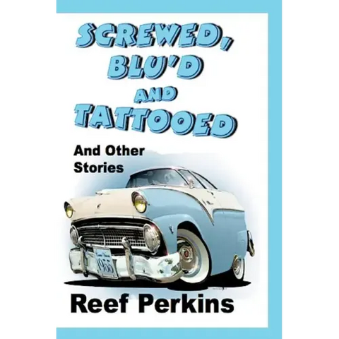 Screwed, Blu'd and Tattooed