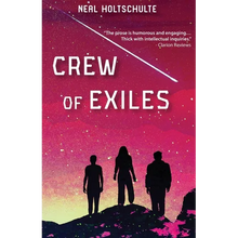 Crew of Exiles - Paperback