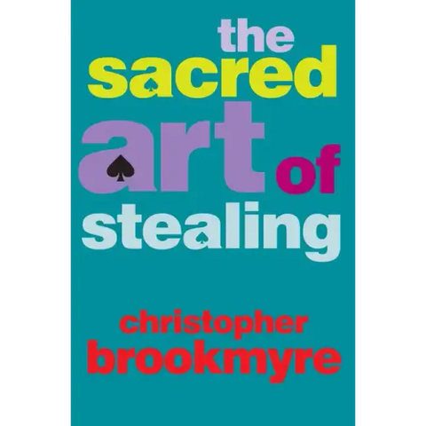 The Sacred Art of Stealing