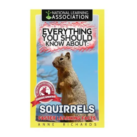 Everything You Should Know About: Squirrels