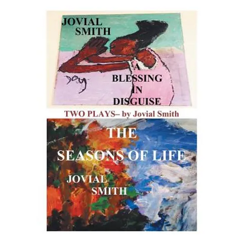 A Blessing in Disguise / The Seasons of Life