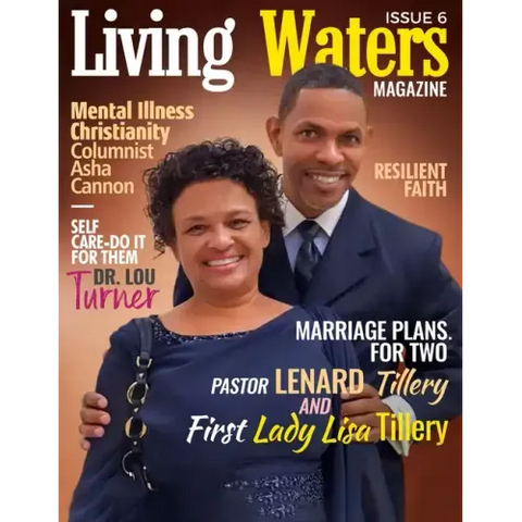 Living Waters Magazine Issue 6: Marriage Plans for Two