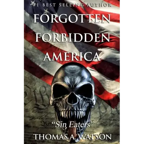 Forgotten Forbidden America: Sin Eaters