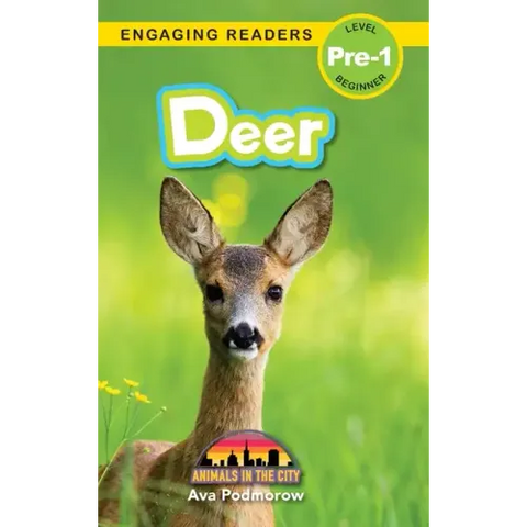 Deer: Animals in the City (Engaging Readers, Level Pre-1)