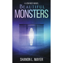 Beautiful Monsters: a Jen Rice novel