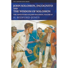 John Solomon, Incognito and The Wisdom of Solomon: The Adventures of John Solomon, Volume 10 - Paperback