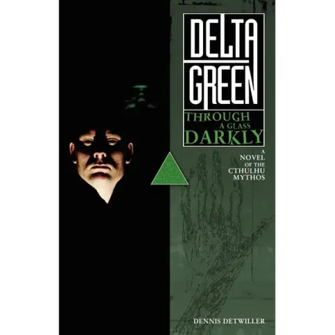 Delta Green: Through a Glass, Darkly
