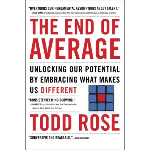 The End of Average: Unlocking Our Potential by Embracing What Makes Us Different
