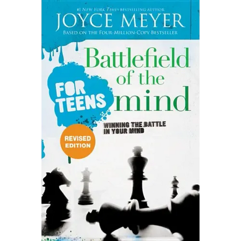 Battlefield of the Mind for Teens: Winning the Battle in Your Mind
