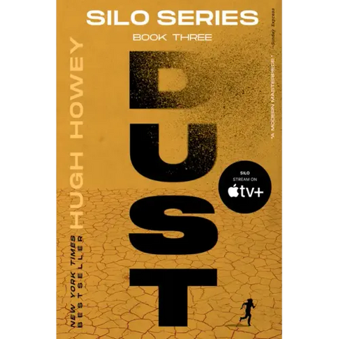 Dust: Book Three of the Silo Series