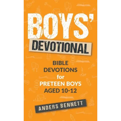 Boys Devotional: Bible Devotions for Preteen Boys Aged 10-12