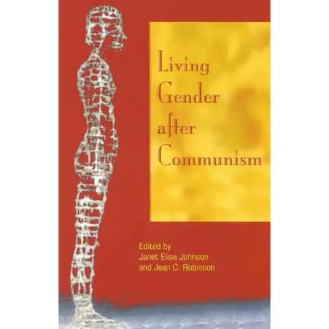 Living Gender After Communism