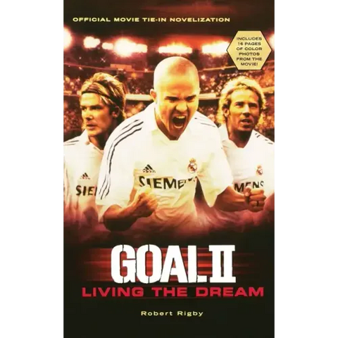 Goal! II: Living the Dream