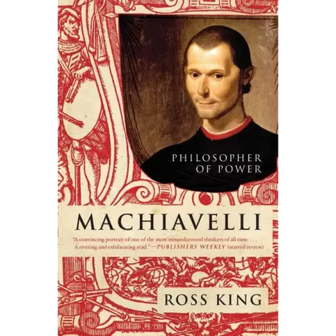 Machiavelli: Philosopher of Power