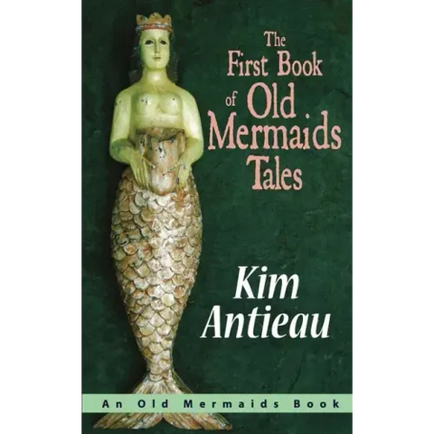 The First Book of Old Mermaids Tales