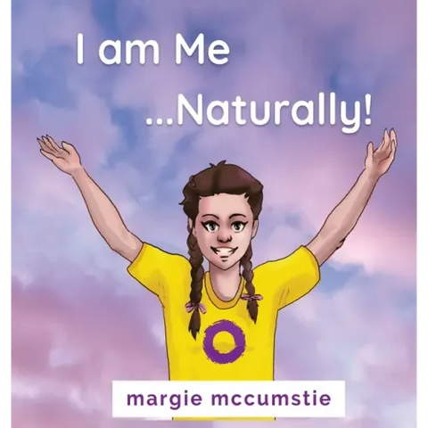 I am Me ...Naturally!