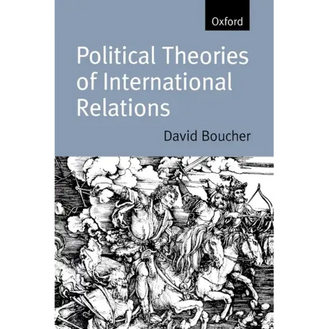 Political Theories of International Relations: From Thucydides to the Present
