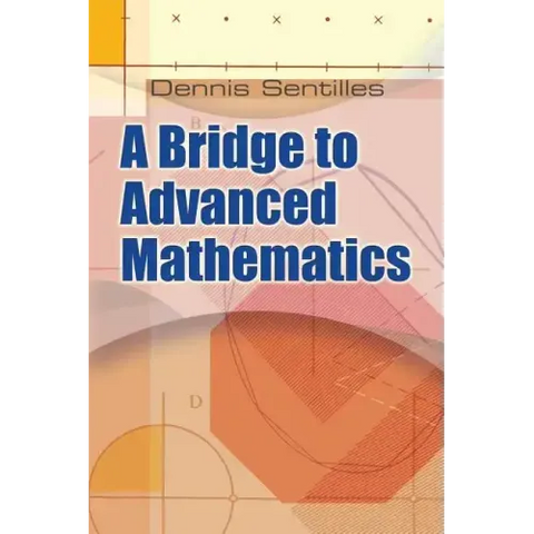 A Bridge to Advanced Mathematics