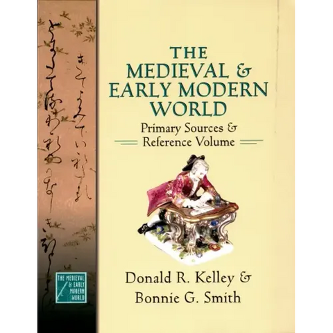 Medieval and Early Modern World: Primary Sources and Reference Volume