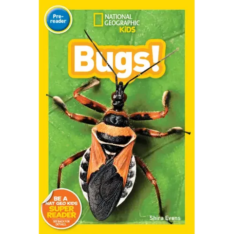 Bugs! (National Geographic Kids Readers, Pre-Reader)