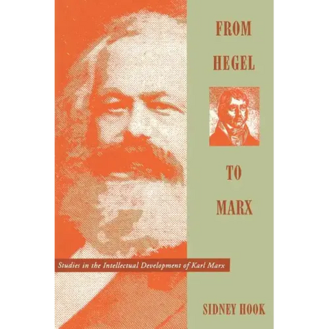 From Hegel to Marx: Studies in the Intellectual Development of Karl Marx