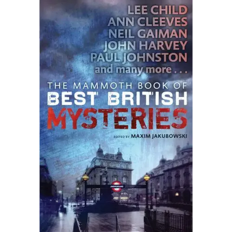 The Mammoth Book of Best British Mysteries, Volume 10