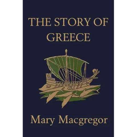 The Story of Greece (Yesterday's Classics)