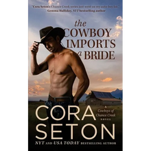 The Cowboy Imports a Bride - Paperback