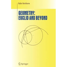 Geometry: Euclid and Beyond - Hardcover