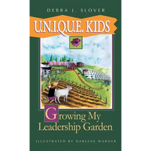U.N.I.Q.U.E. Kids: Growing My Leadership Garden