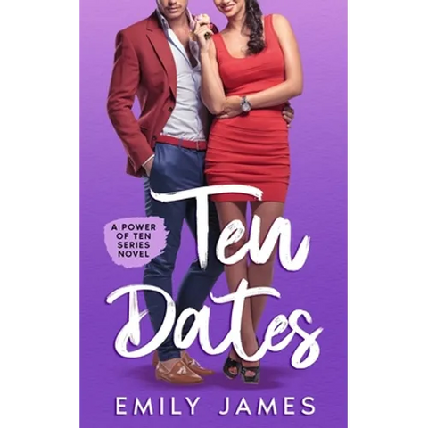 10 Dates: A fun and sexy romantic comedy novel