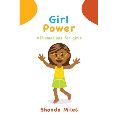 Girl Power: Affirmations for girls