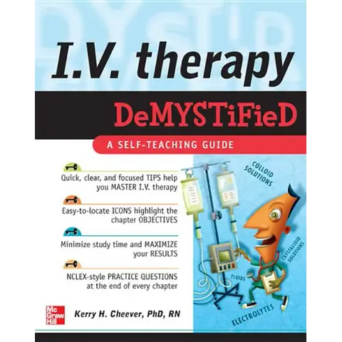 IV Therapy Demystified: A Self-Teaching Guide