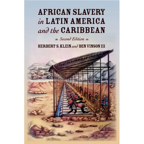 African Slavery in Latin America and the Caribbean