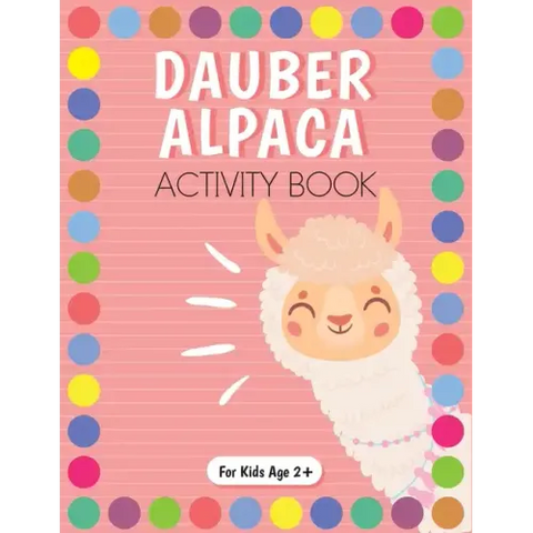 Dot Marker Alpaca Activity Book for Kids for Pre-K and Kindergarten.
