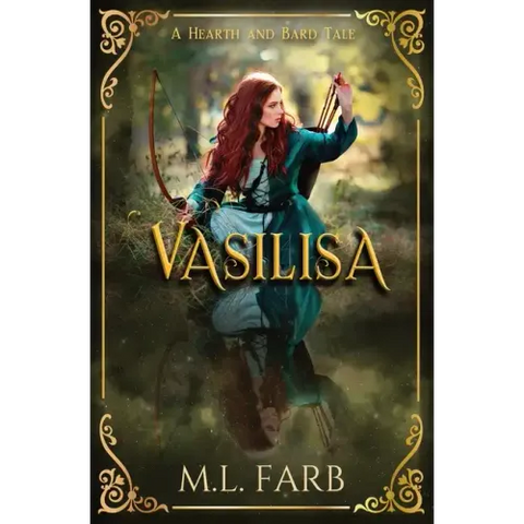 Vasilisa: A Retelling of Vasilisa and Staver