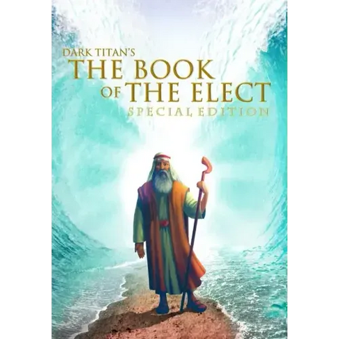 Dark Titan's The Book of The Elect: Special Edition