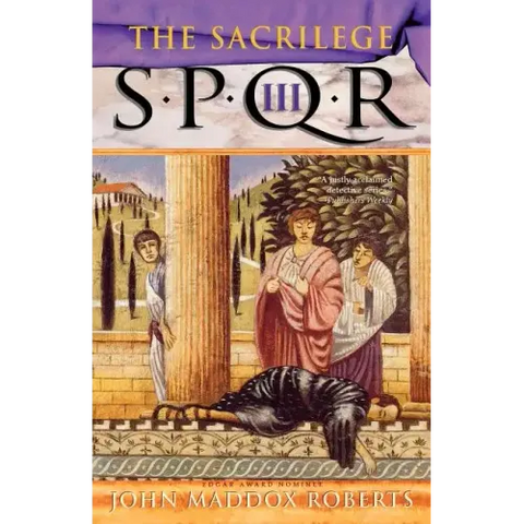 Spqr III: The Sacrilege: A Mystery