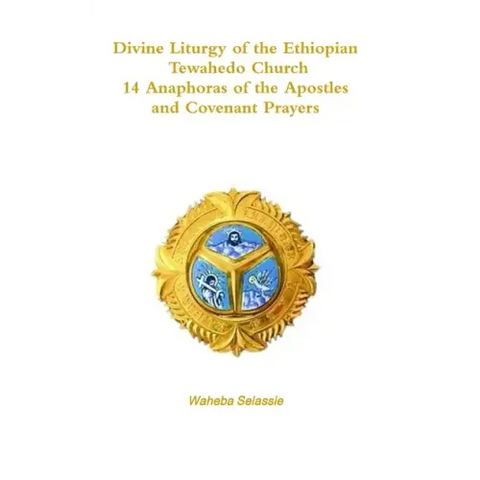 Divine Liturgy of the Ethiopian Orthodox Tewahedo Church