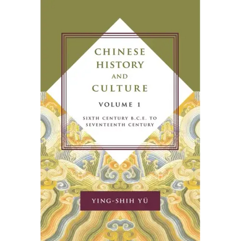 Chinese History and Culture: Seventeenth Century Through Twentieth Century, Volume 2