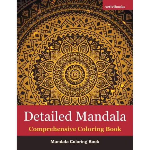 Detailed Mandala Comprehensive Coloring Book: Mandala Coloring Book