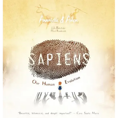 Annabelle & Aiden: SAPIENS: Our Human Evolution