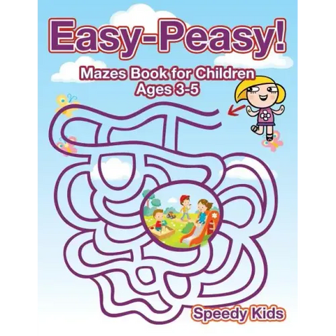 Easy-Peasy! Mazes Book for Children Ages 3-5