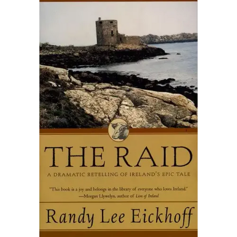 The Raid: A Dramatic Retelling of Ireland's Epic Tale